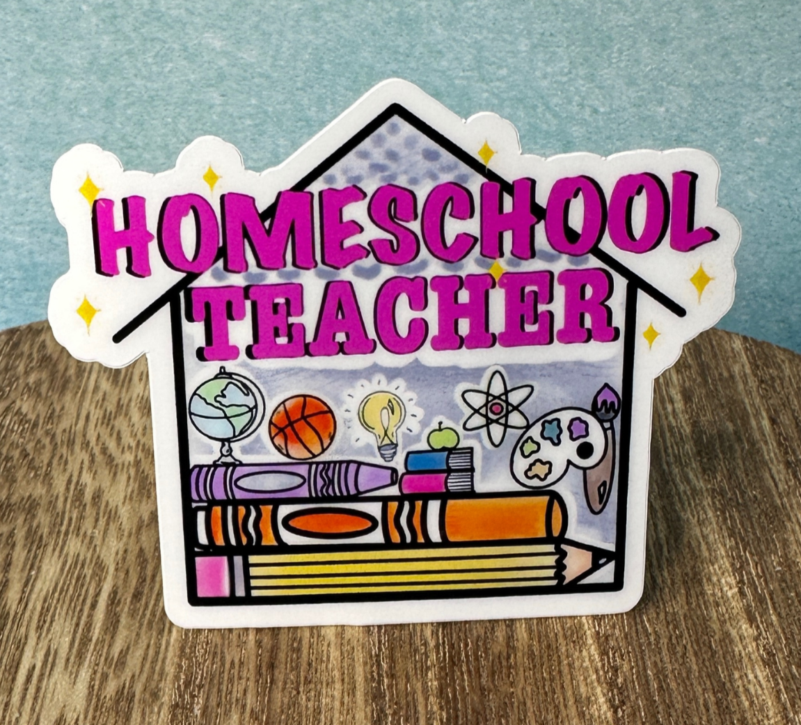 Homeschool Teacher Tumbler, Laptop, Waterproof Phone Case Sticker