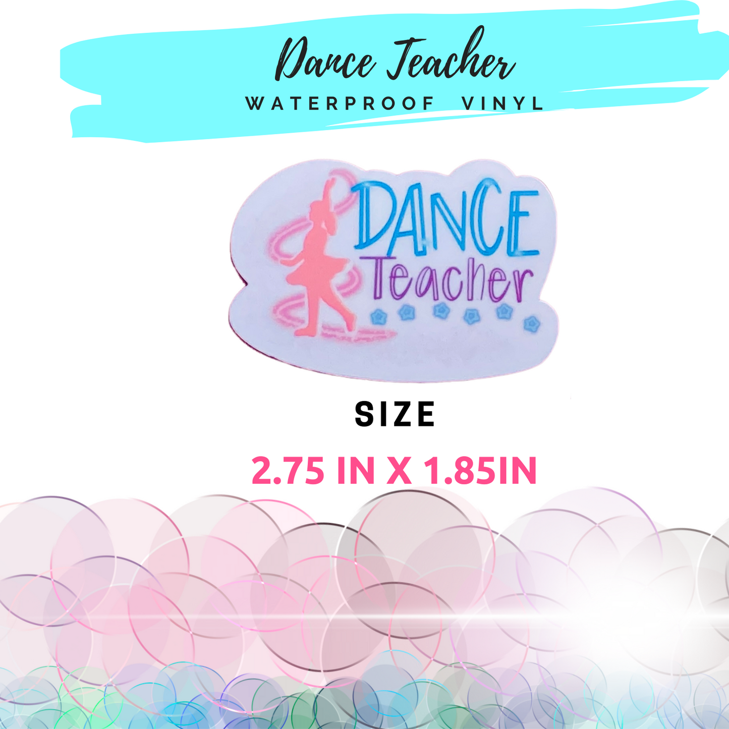Dance Teacher Waterproof Vinyl Sticker