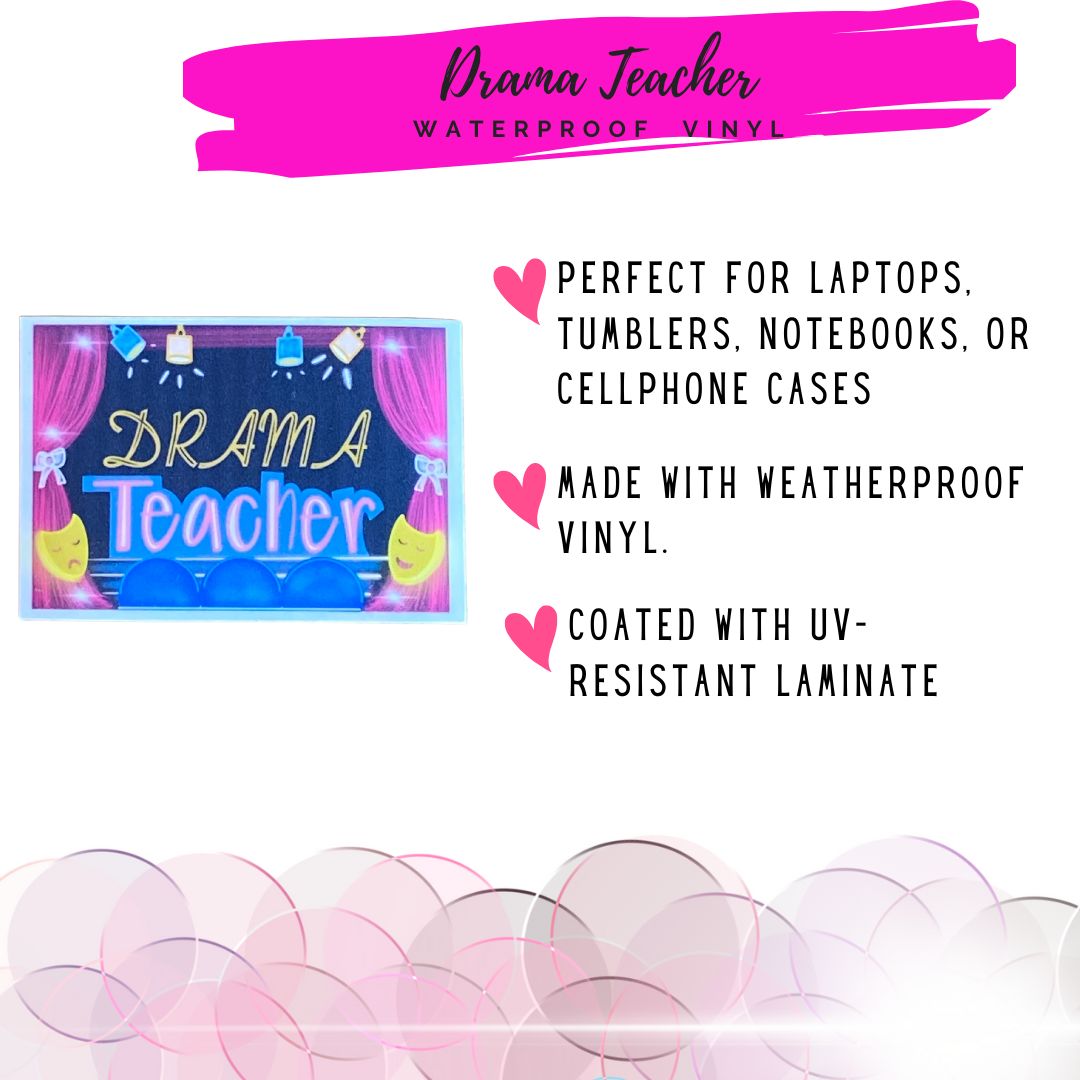 Drama Teacher Waterproof & UV-Resistant Sticker