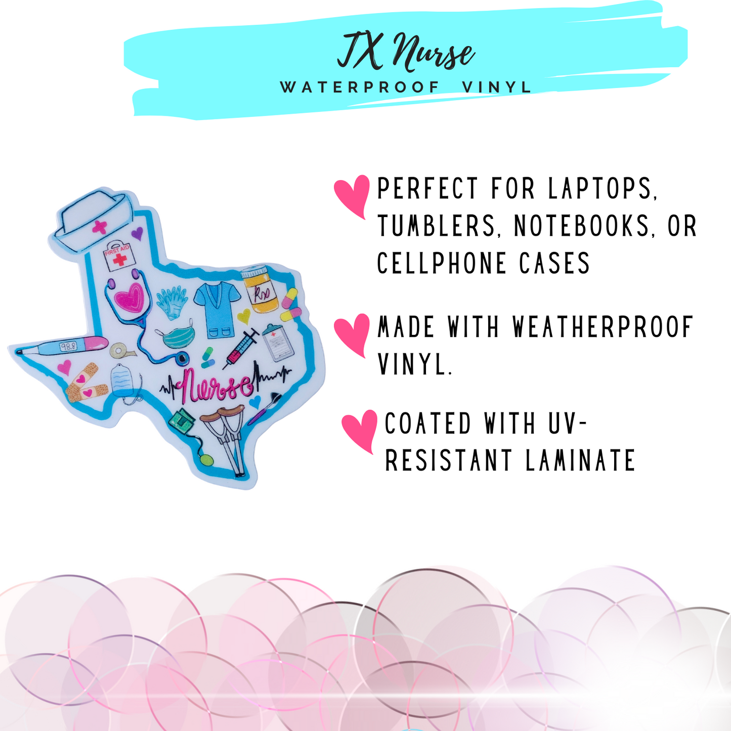 Texas Nurse Waterproof & U-V Resistant Vinyl Sticker